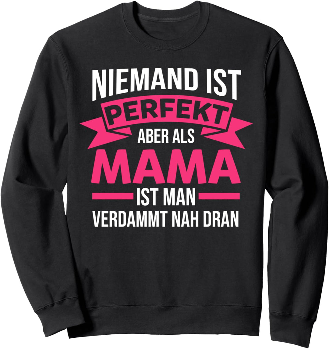 Mutter Mama Familie Sweatshirt