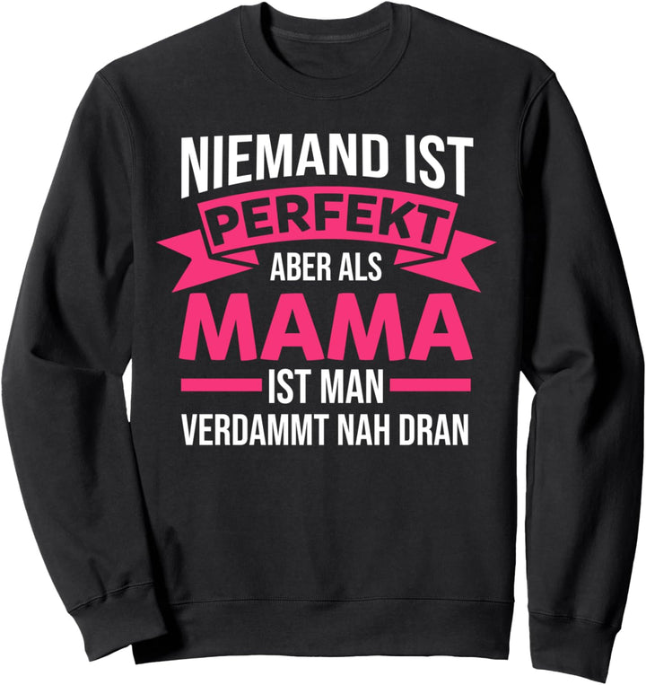Mutter Mama Familie Sweatshirt