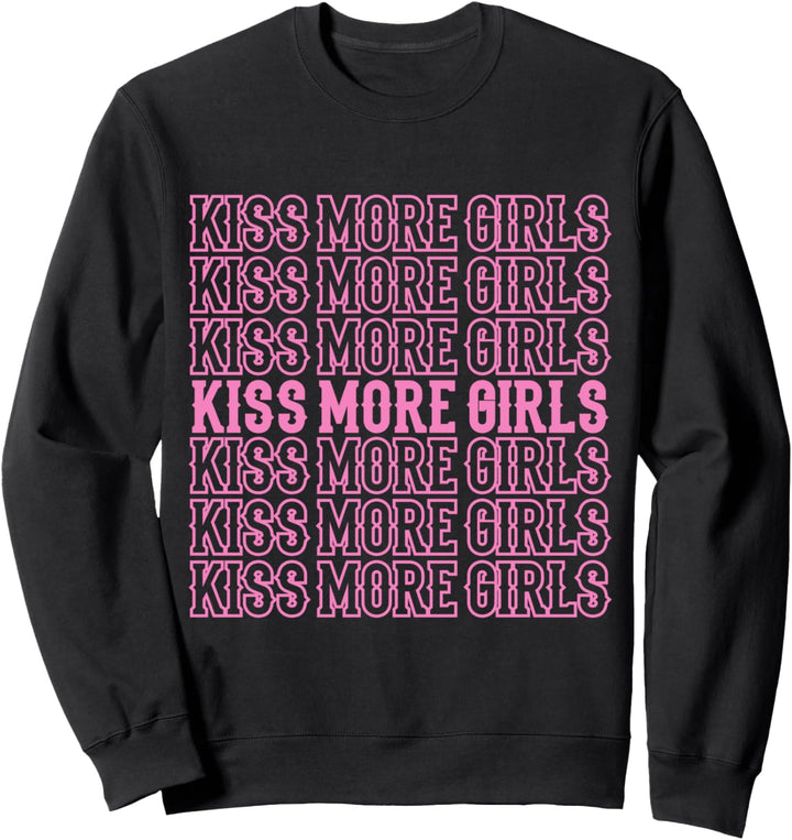 KISS MORE GIRLS LGBT Pride Lesbisches Paar Lesben Sweatshirt