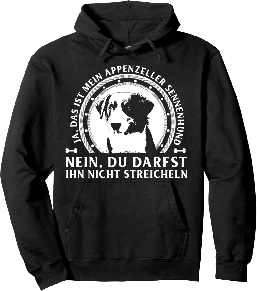 Ja das ist mein Appenzeller Sennenhund Geschenk Pullover Hoodie