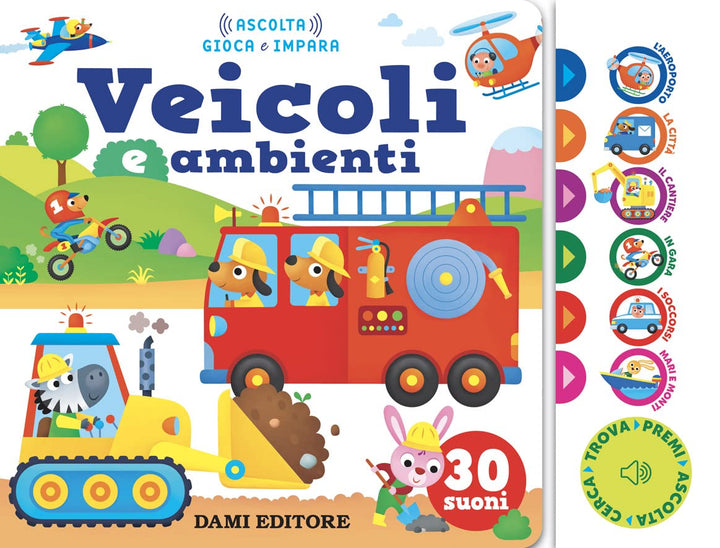 Veicoli e ambienti (Ascolta gioca e impara), Pappband