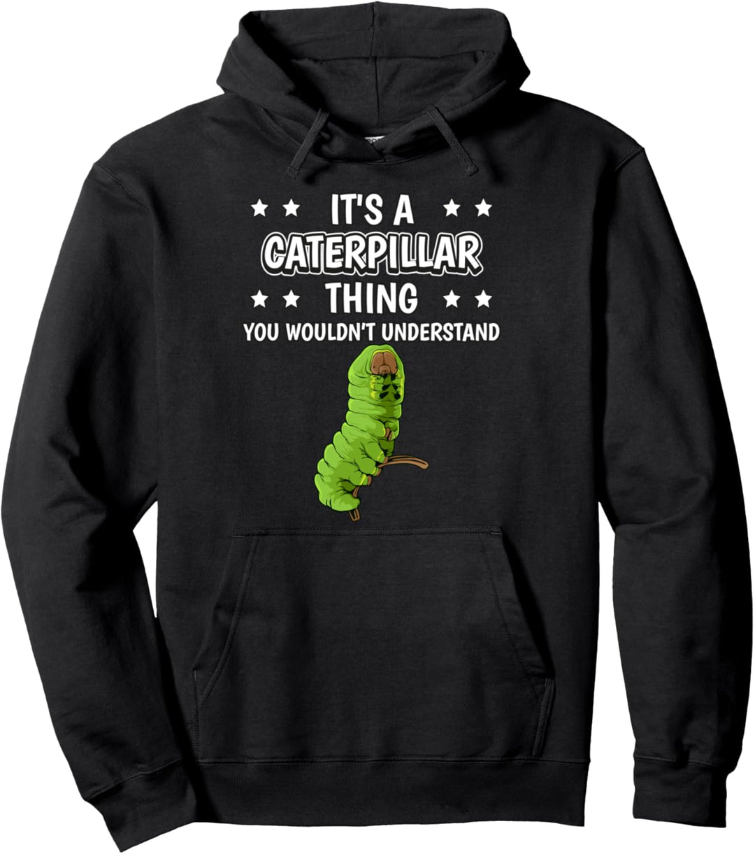 Ist so ein Raupe Ding Lustiger Spruch Raupen Pullover Hoodie