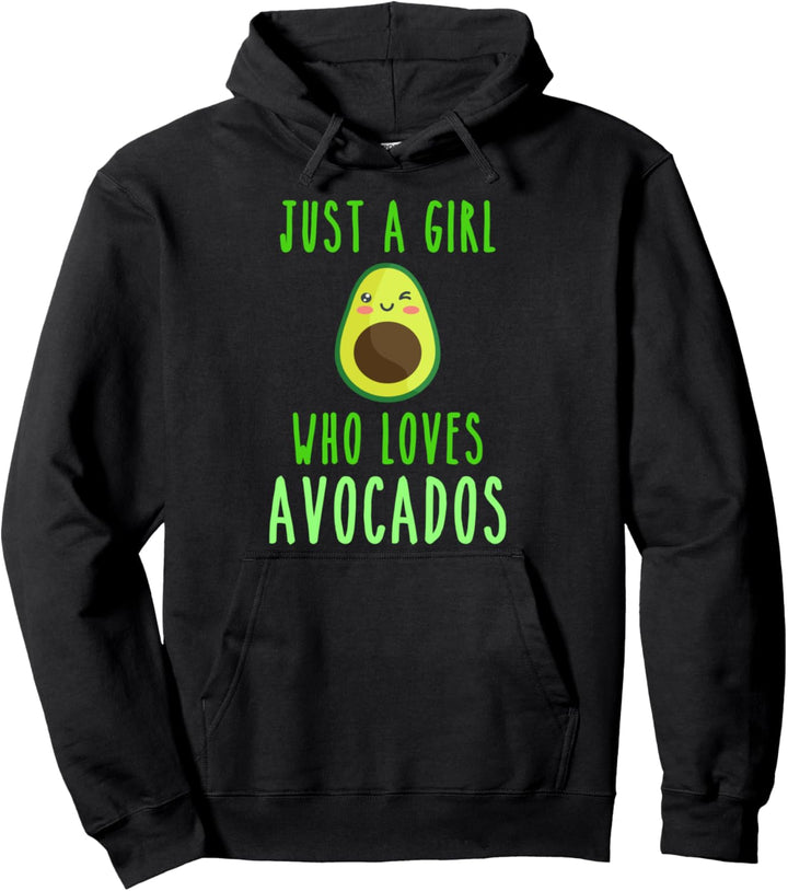 Just A Girl Who Loves Avocados Frucht Gesund Leben Vegan Pullover Hoodie