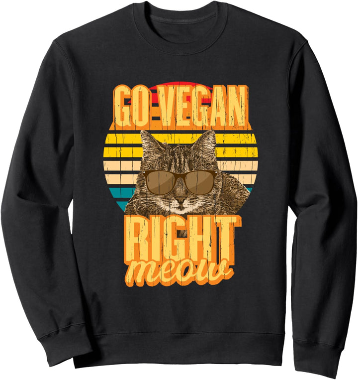 Go Vegan Right Meow Vegetarian Sweatshirt