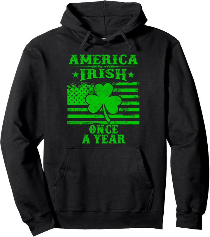 America Irish Once A Year Green Shamrock American Flag Pullover Hoodie