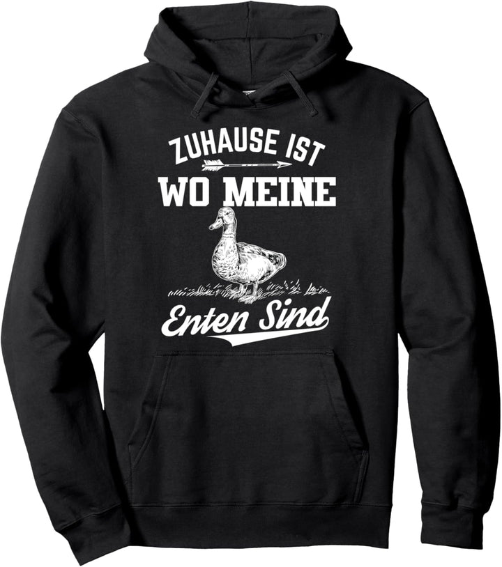Zuhause Ist Wo Meine Enten Sind Geschenk Ente Pullover Hoodie