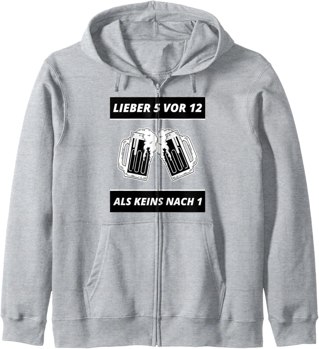 Lieber 5 Vor 12 Als Keins Nach 1 Bier Saufen Party Kapuzenjacke