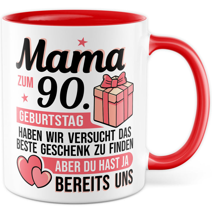 Tasse Mutter Geschenk Mama zum 90. Geburtstag haben wir versucht das beste Geschenk zu finden, aber
