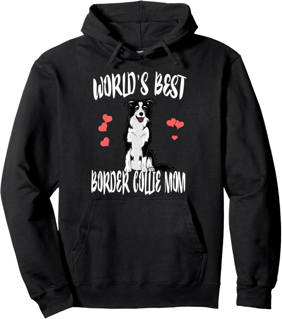 World's Best Border Collie Mom Dog Pullover Hoodie