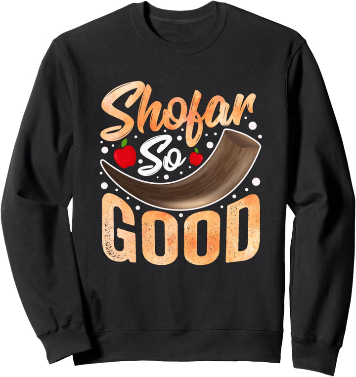 Jüdisches Chanukkah Hannukah Shofar So Good Rosh Hashanah Sweatshirt
