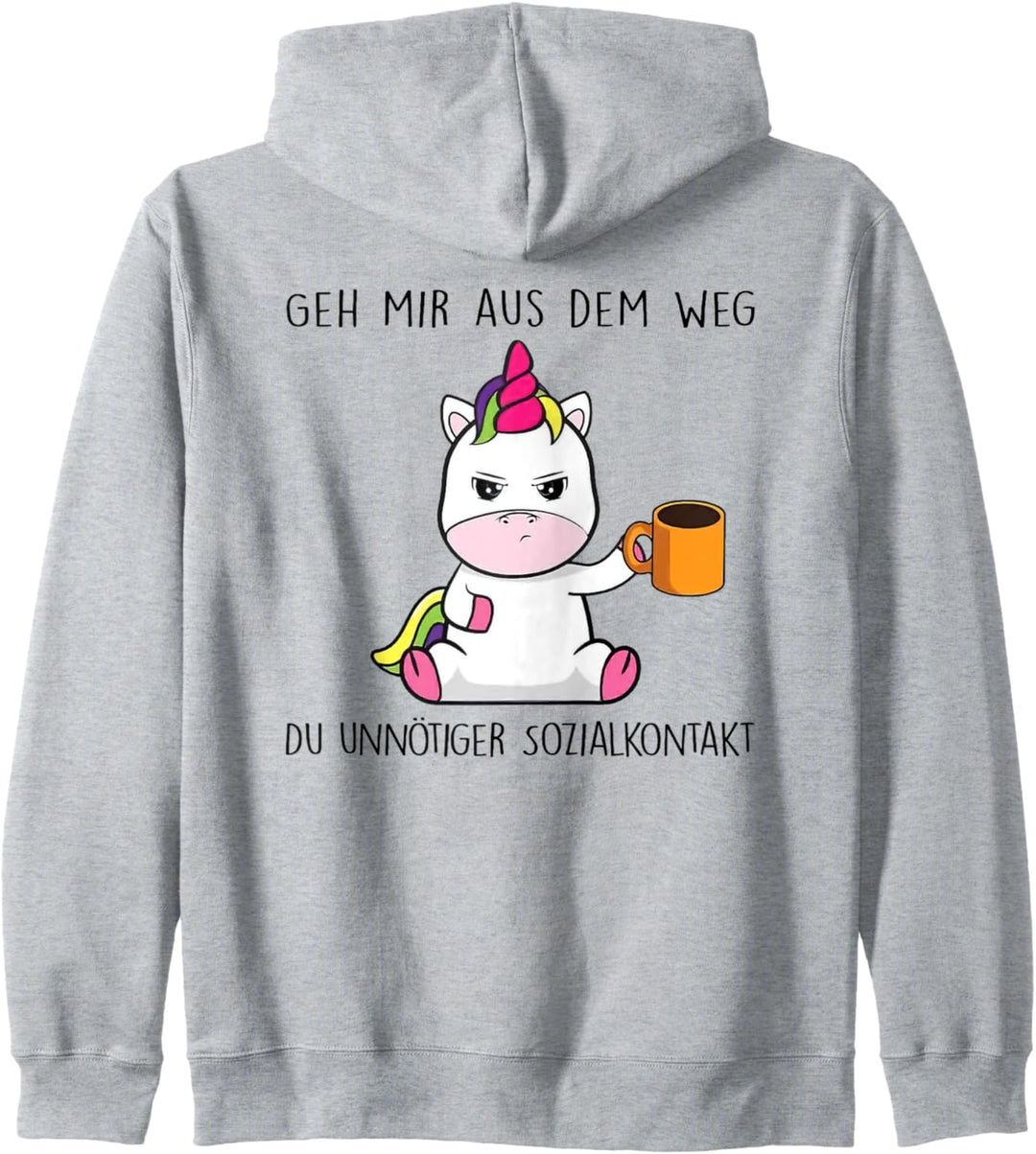 geh mir aus dem weg du unnötiger sozialkontakt einhorn Kapuzenjacke