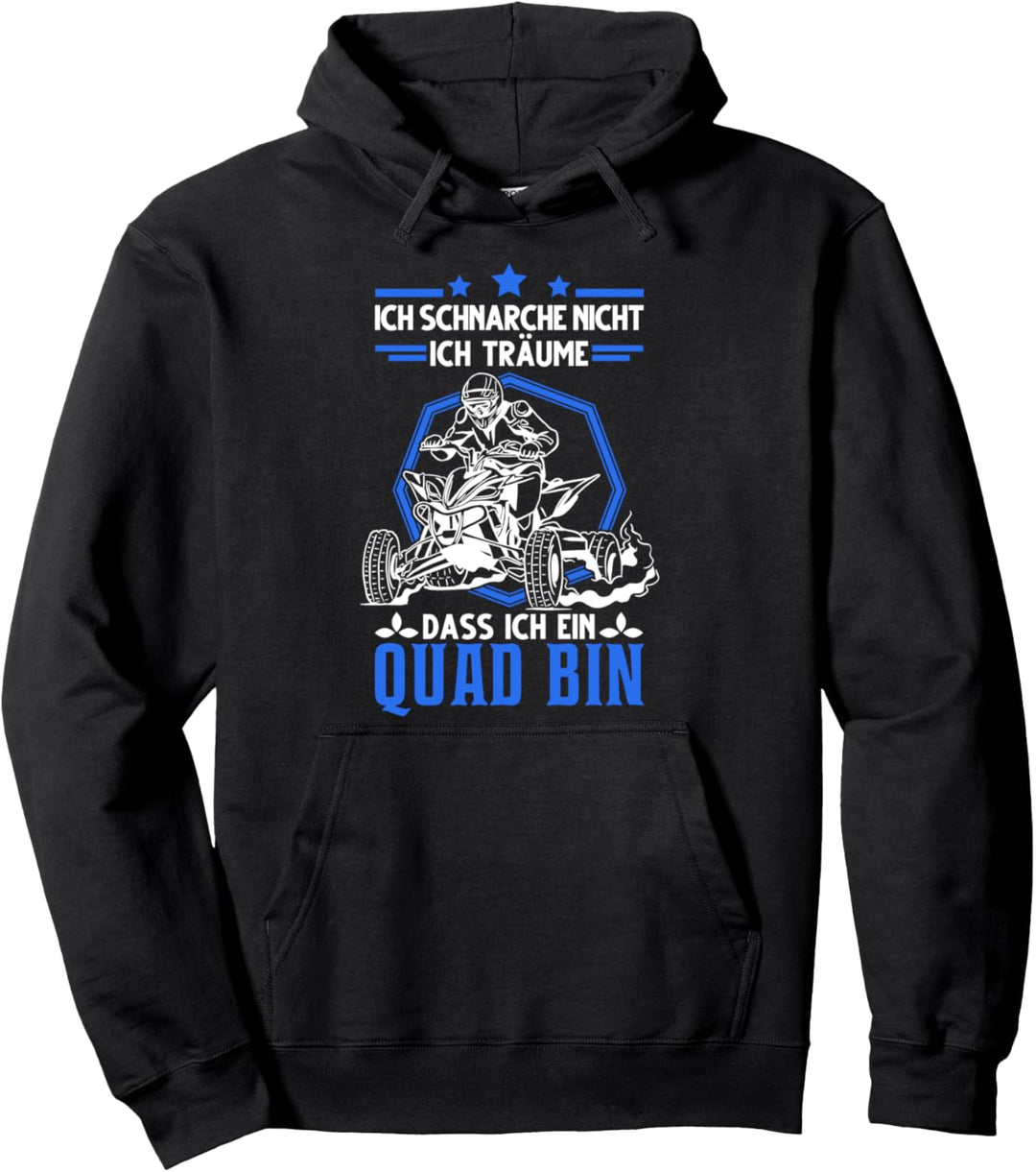 Quad Schnarchen Quadfahrer Quad Bike ATV 4x4 Pullover Hoodie