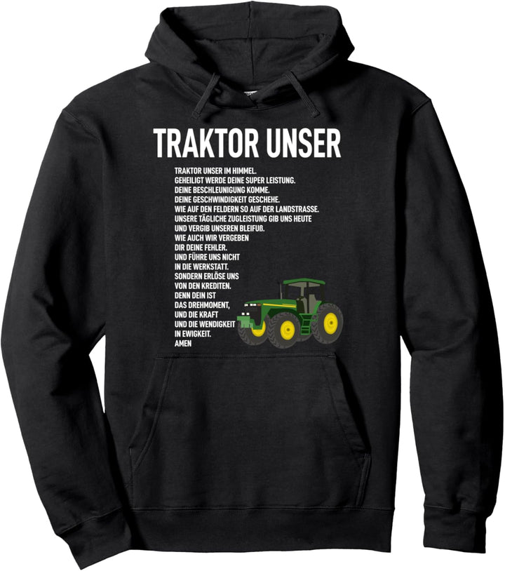 Traktor Unser Spruch Landwirtschaft Trecker Biobauer Pullover Hoodie