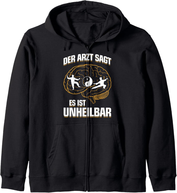 Es ist unheilbar - Tai-ji Qigong Quigong Tai-Chi-Chuan Kapuzenjacke