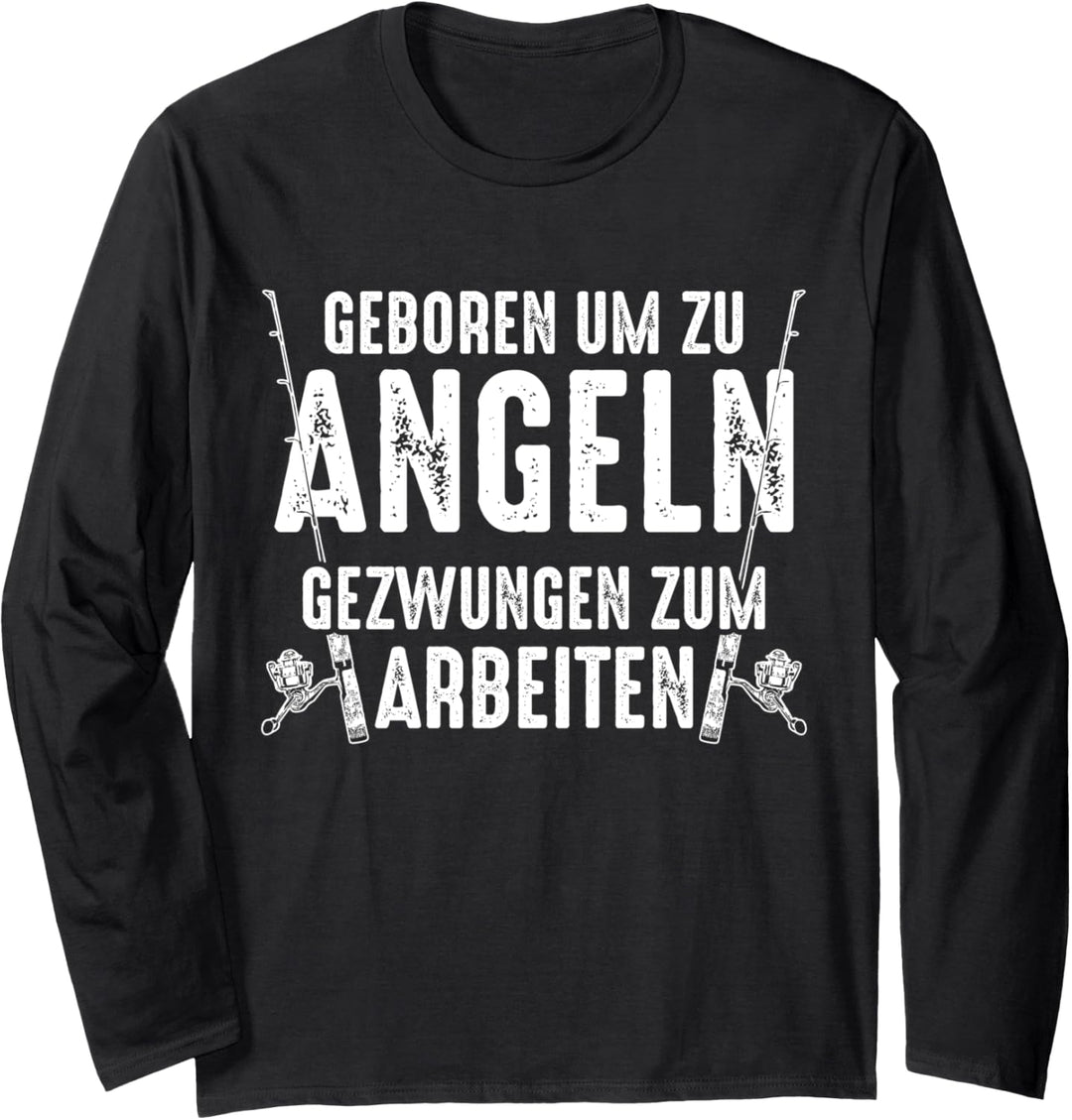 Lustiger Angler Pulli - geboren um zu angeln mit Angelrute Langarmshirt