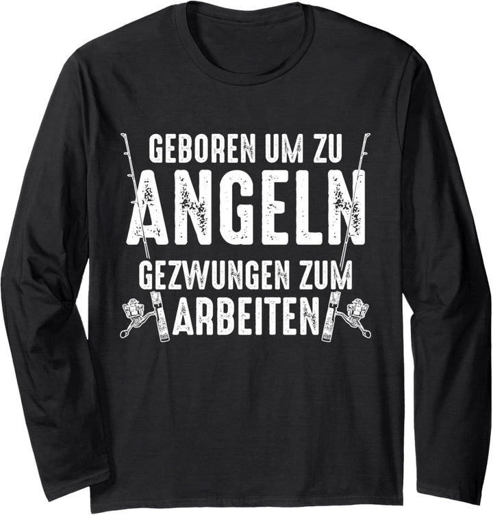 Lustiger Angler Pulli - geboren um zu angeln mit Angelrute Langarmshirt