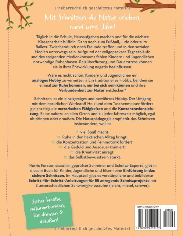 Schnitzen für Kinder – 55 coole Projekte mit Fotoanleitung zur Förderung der Konzentration & Feinmot