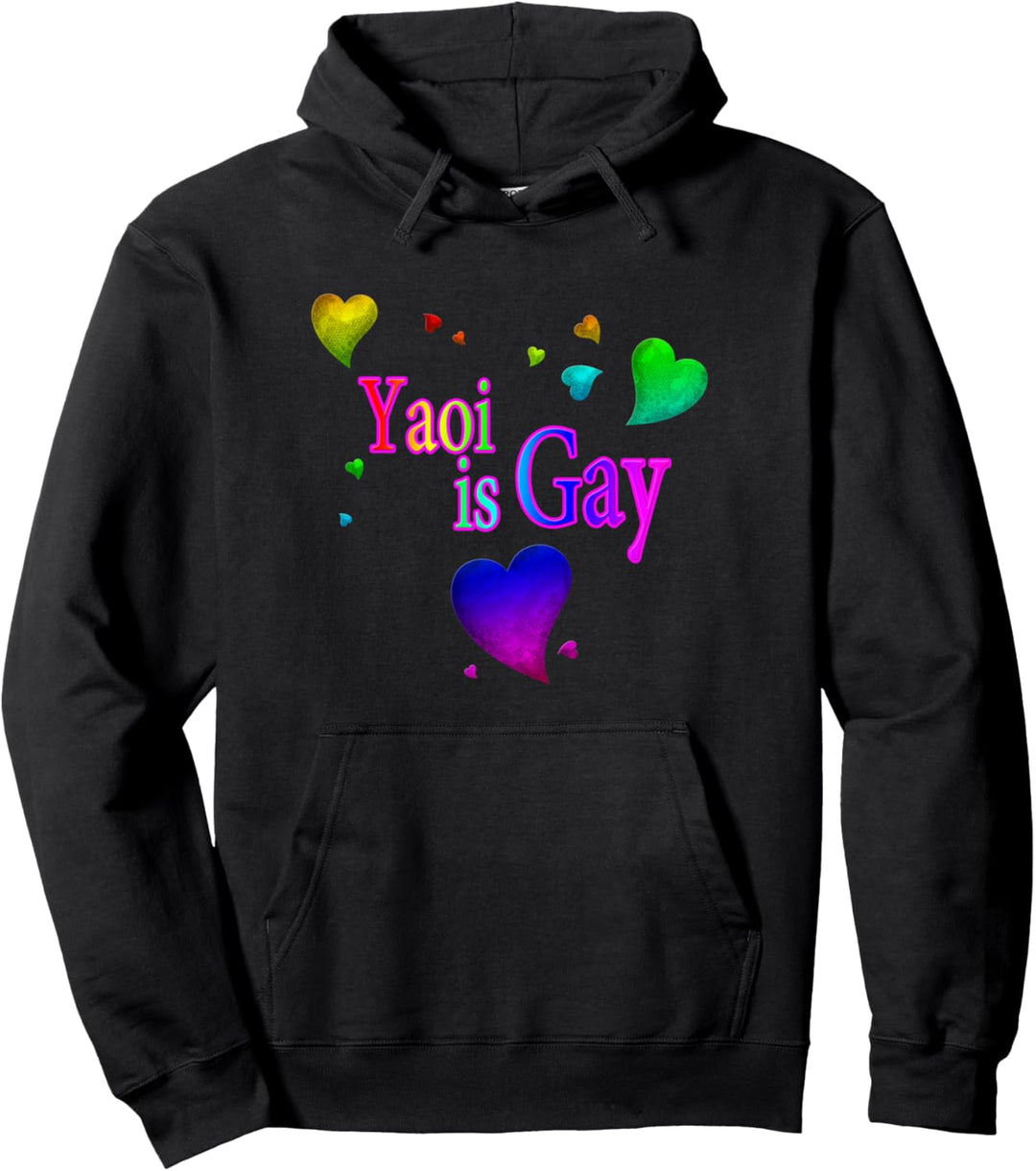 Yaoi is Gay great for Anime Pride lovers Pullover Hoodie