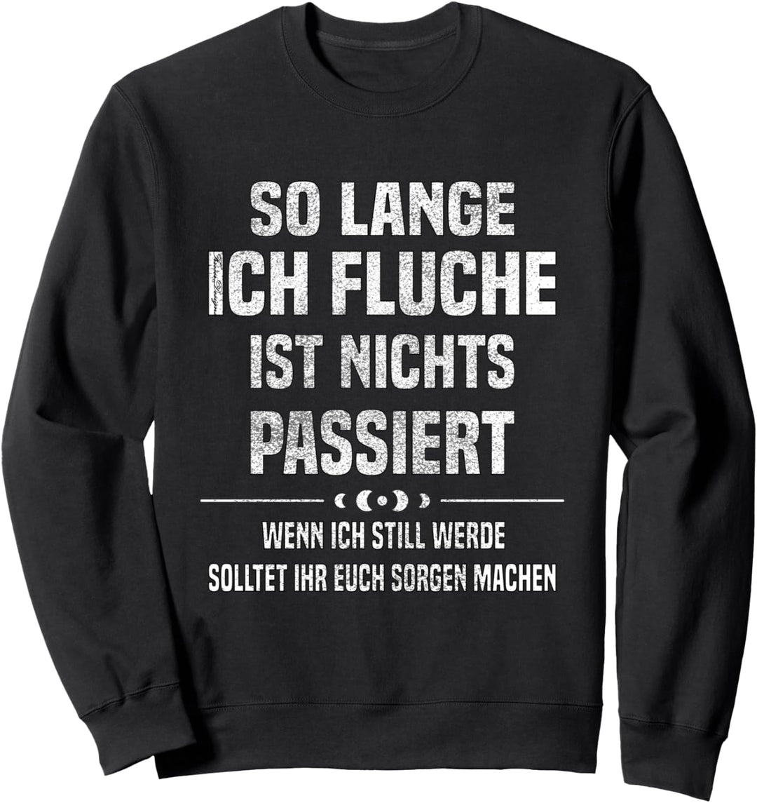 So lange ich Fluch ist nichts Passiert Handwerker lustiges Sweatshirt