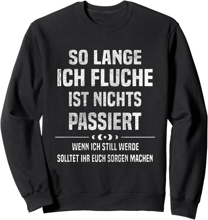 So lange ich Fluch ist nichts Passiert Handwerker lustiges Sweatshirt