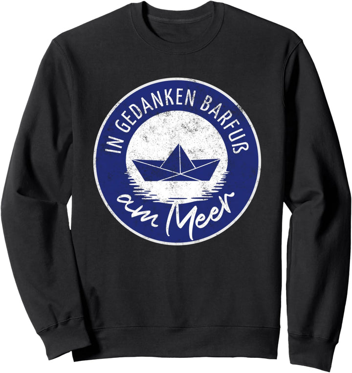 Meer geht immer - IN GEDANKEN BARFUss AM MEER Sweatshirt