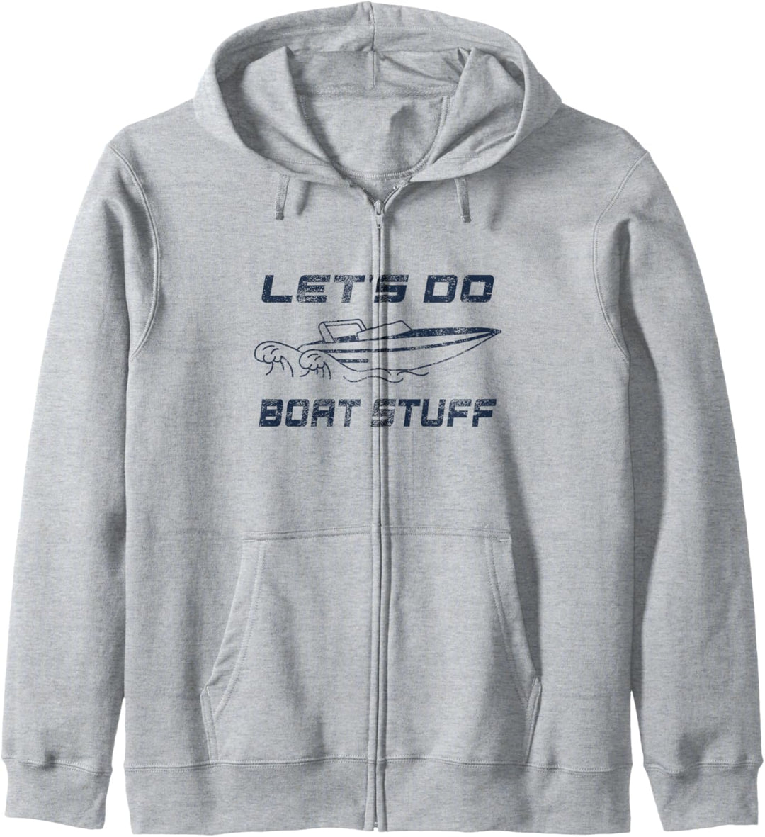 Let's Do Boat Stuff Bootfahren Nautische Bootsfahrer Angeln Maritim Kapuzenjacke