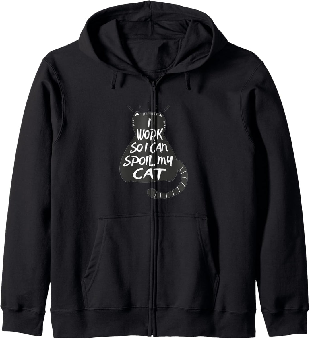 Ich arbeite, damit ich meine Katze Spass Tierbesitzer Kapuzenjacke