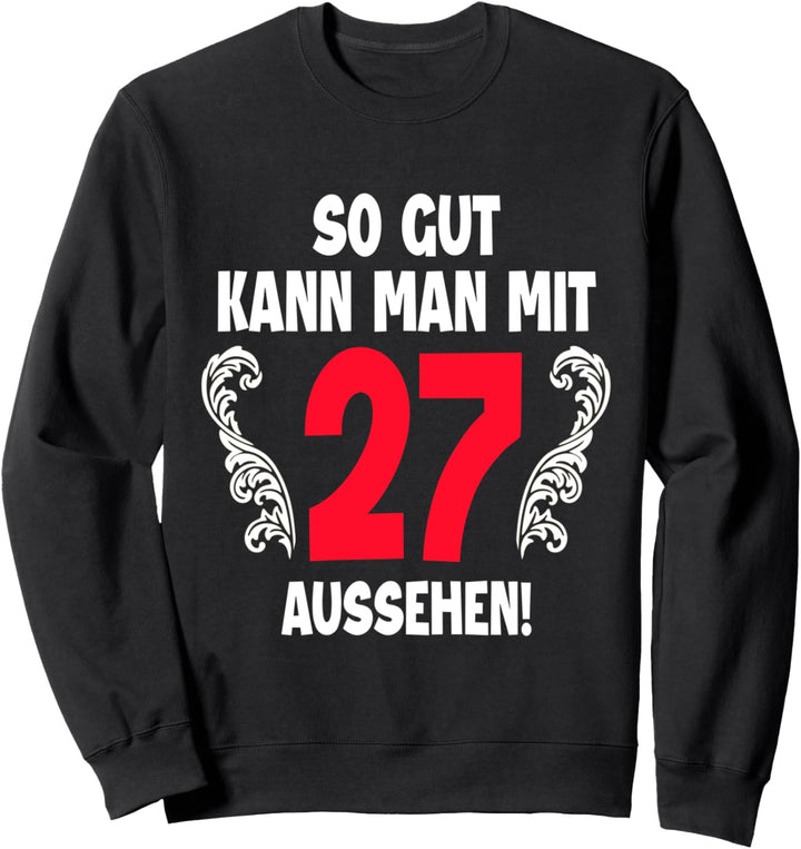 27 Jahre Mann Frau Geboren 1995 Feier Party 27. Geburtstag Sweatshirt