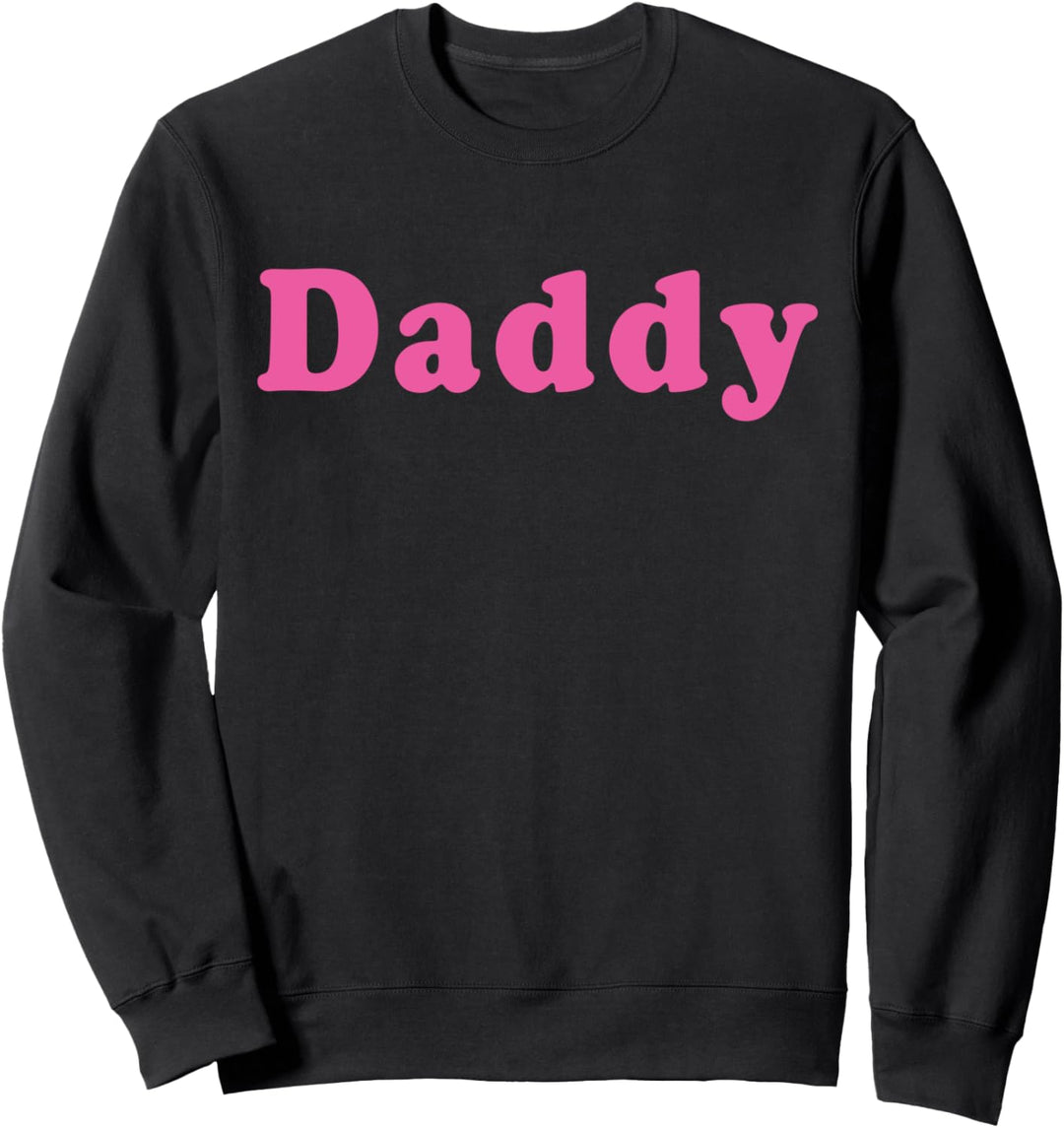 Daddy women Pink Sweatshirt