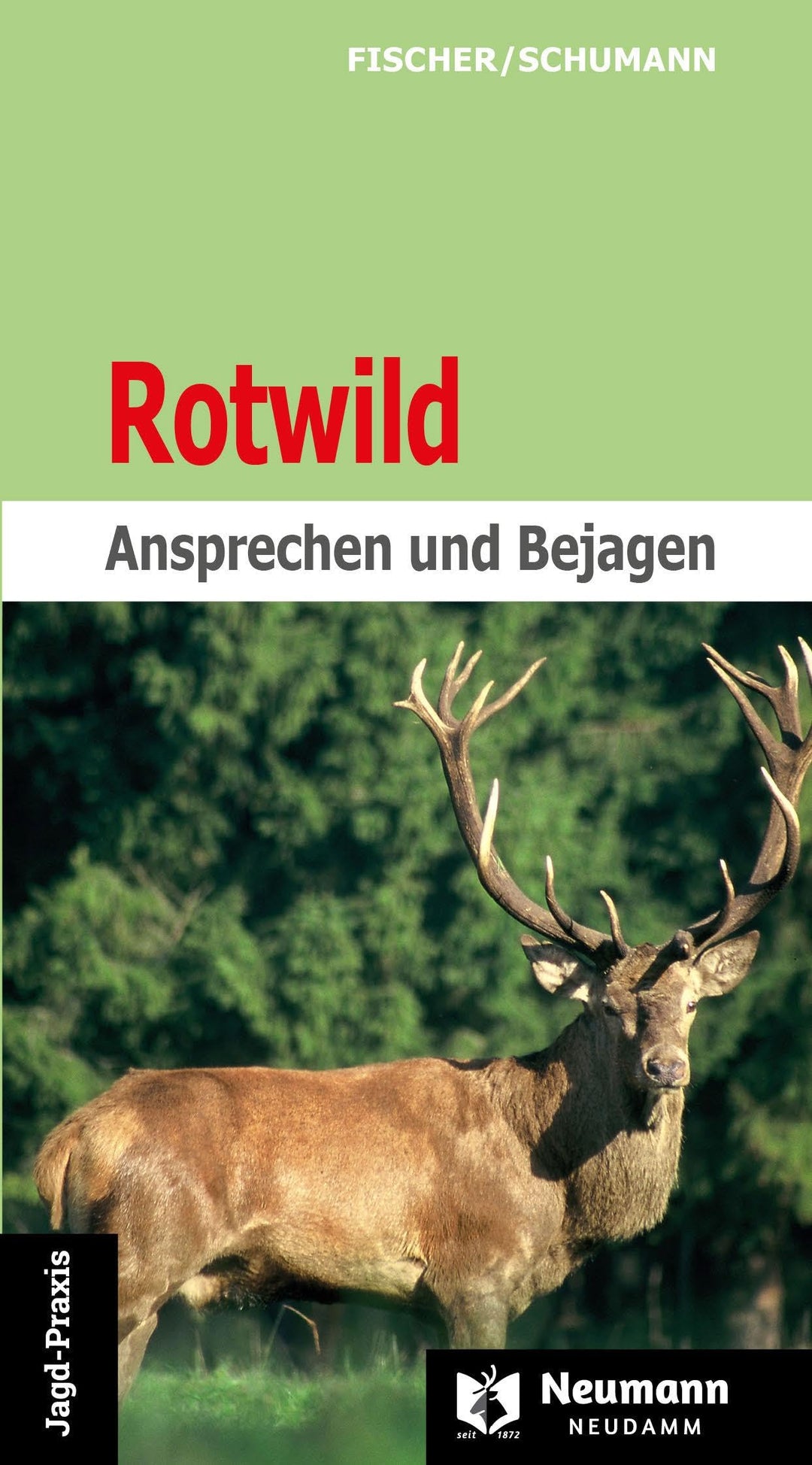 Rotwild: Ansprechen und Bejagen, Taschenbuch