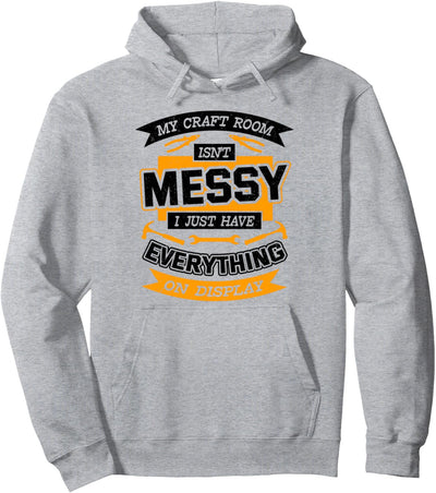 Handyman My Craft Room Isnt Unordentlich Ich zeige einfach alles Pullover Hoodie