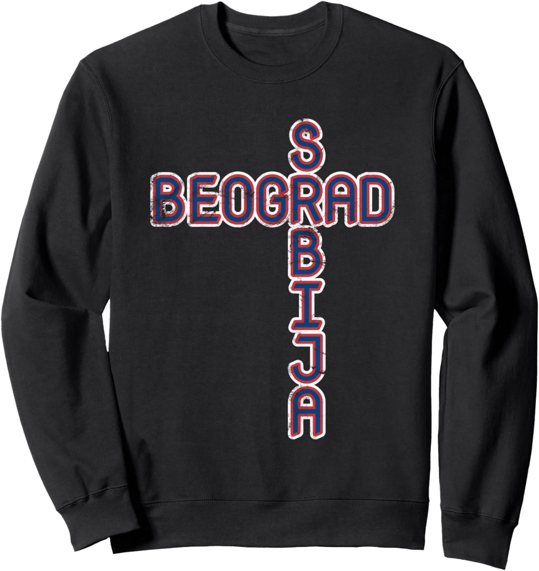 Beograd Srbija, Jugoslawien Serbia, Belgrad Serbien, Srbija Sweatshirt