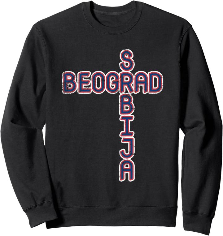 Beograd Srbija, Jugoslawien Serbia, Belgrad Serbien, Srbija Sweatshirt