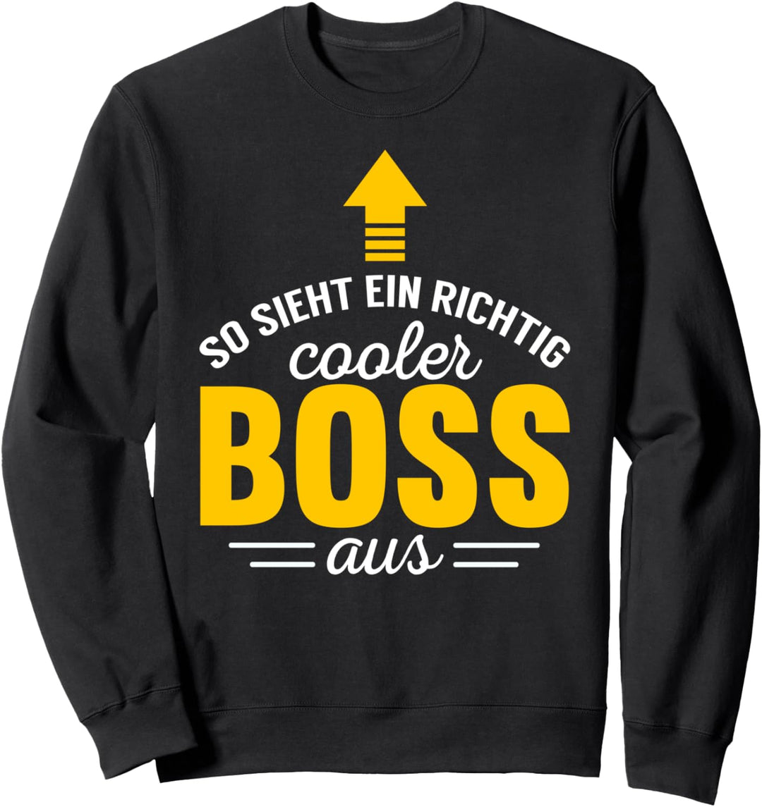 Boss Chef lustiges Geschenk - So sieht ein cooler Boss aus Sweatshirt