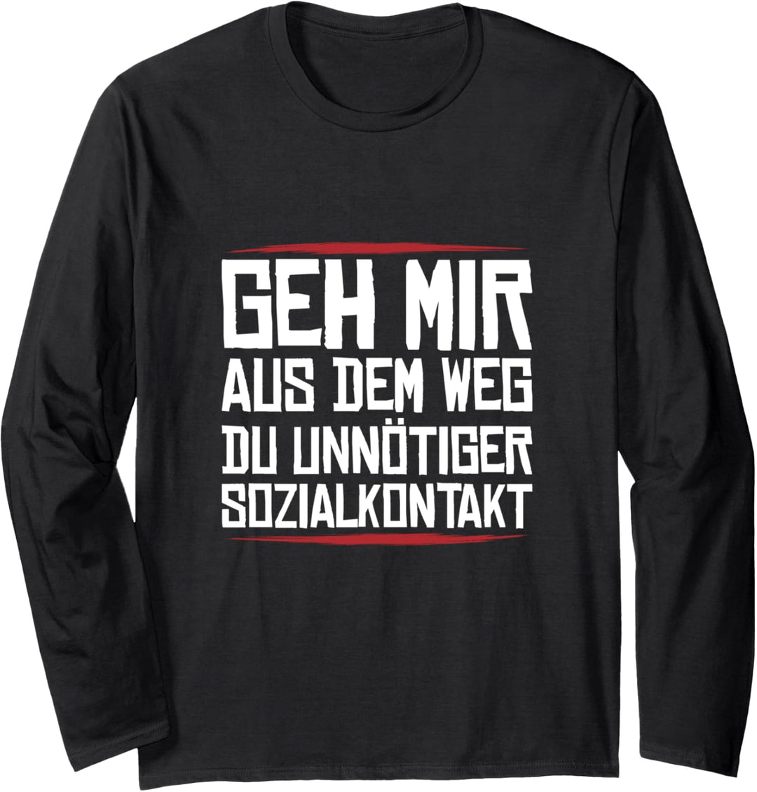 Geh mir aus dem Weg du unnötiger Sozialkontakt Vintage Fun Langarmshirt