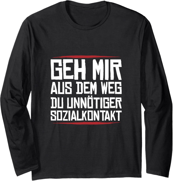 Geh mir aus dem Weg du unnötiger Sozialkontakt Vintage Fun Langarmshirt