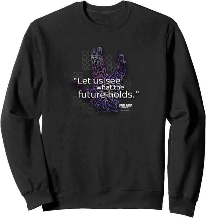 Star Trek: Discovery Let us see what the future holds Sweatshirt