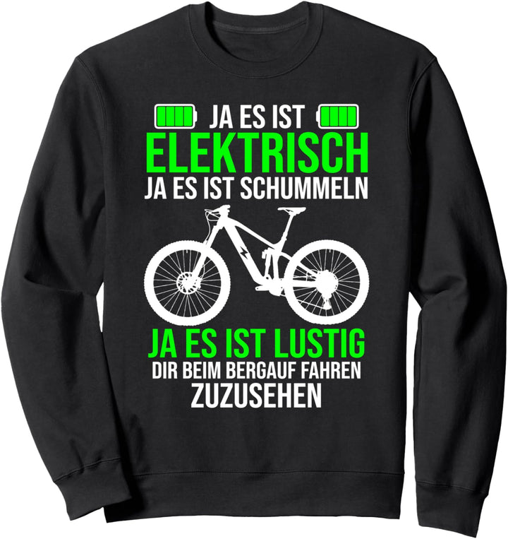 Lustiges E-Bike T-Shirt Schummeln Elektrofahrrad Ebiker Sweatshirt