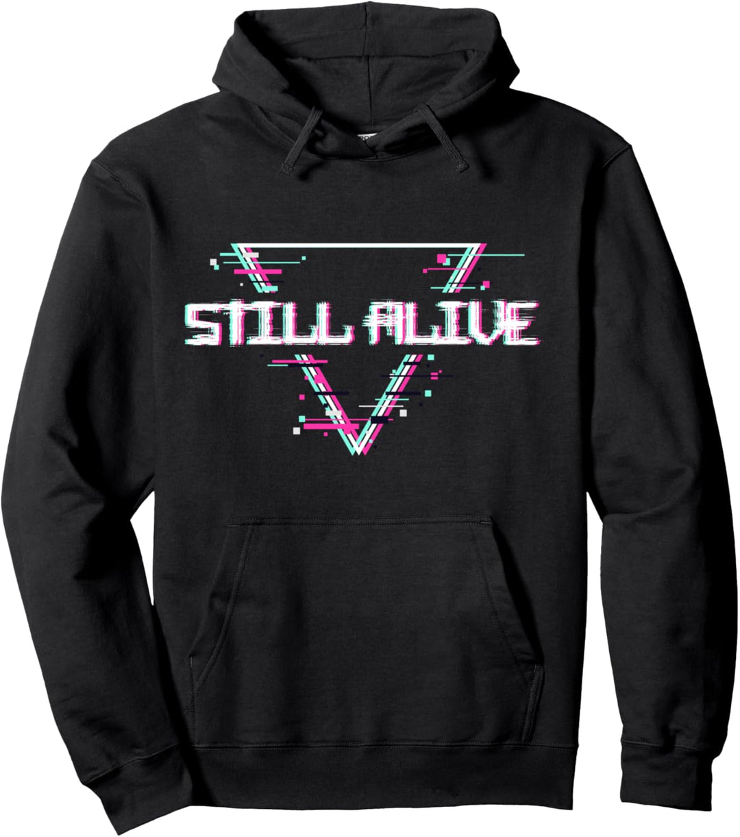 Still Alive Vaporwave Aesthetic Traurig 80er 90er Glitch Pullover Hoodie
