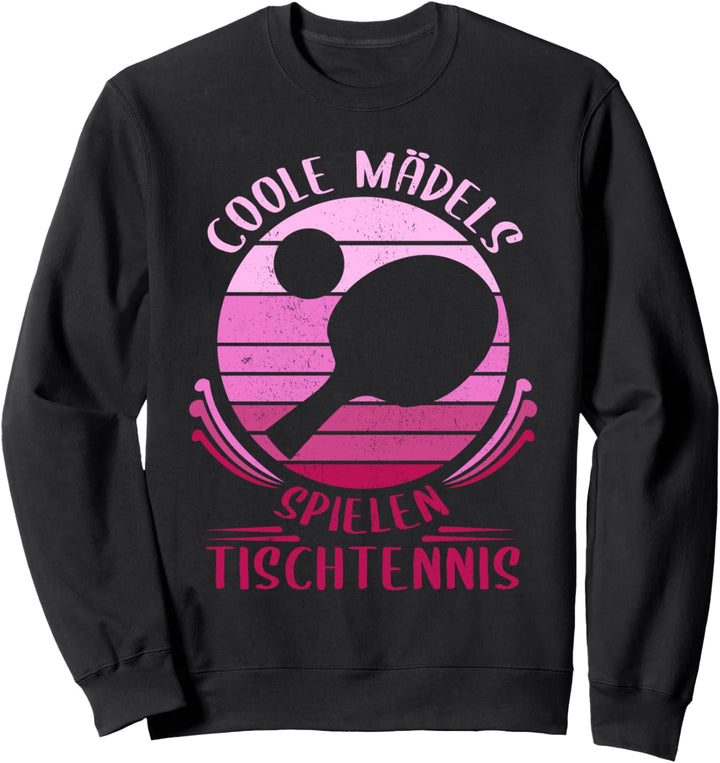 Coole Mädels spielen Tischtennis - Mädchen Frauen Sweatshirt