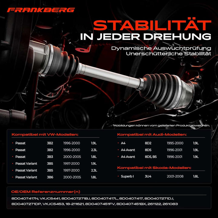Frankberg Antriebswelle Vorne Links Kompatibel mit A4 8D2 8D5 1.9L 1995-2001 Superb I 3U4 1.8L 2001-
