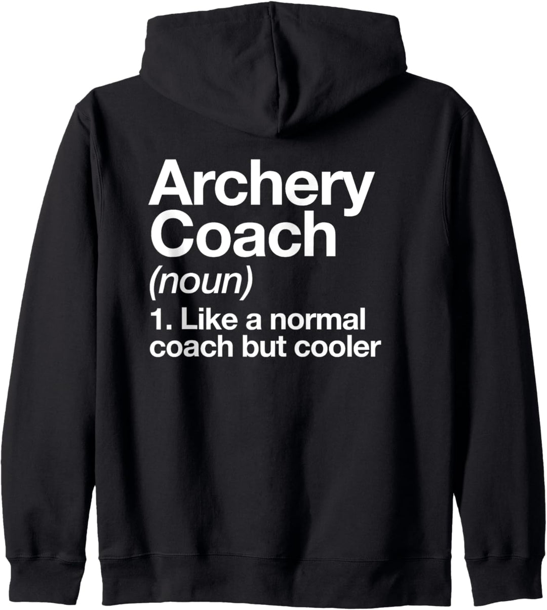 Bogenschiessen Coach Funny Sports Definition Trainer Kapuzenjacke