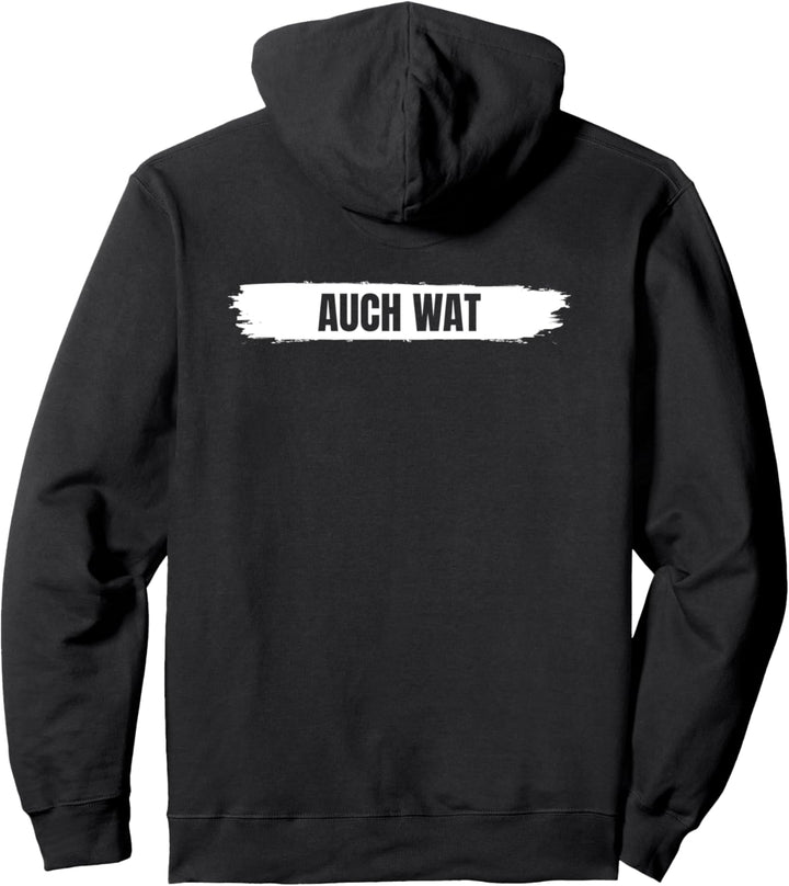 Hinten steht auch wat Lustiges Humorvolles Fun Pullover Hoodie