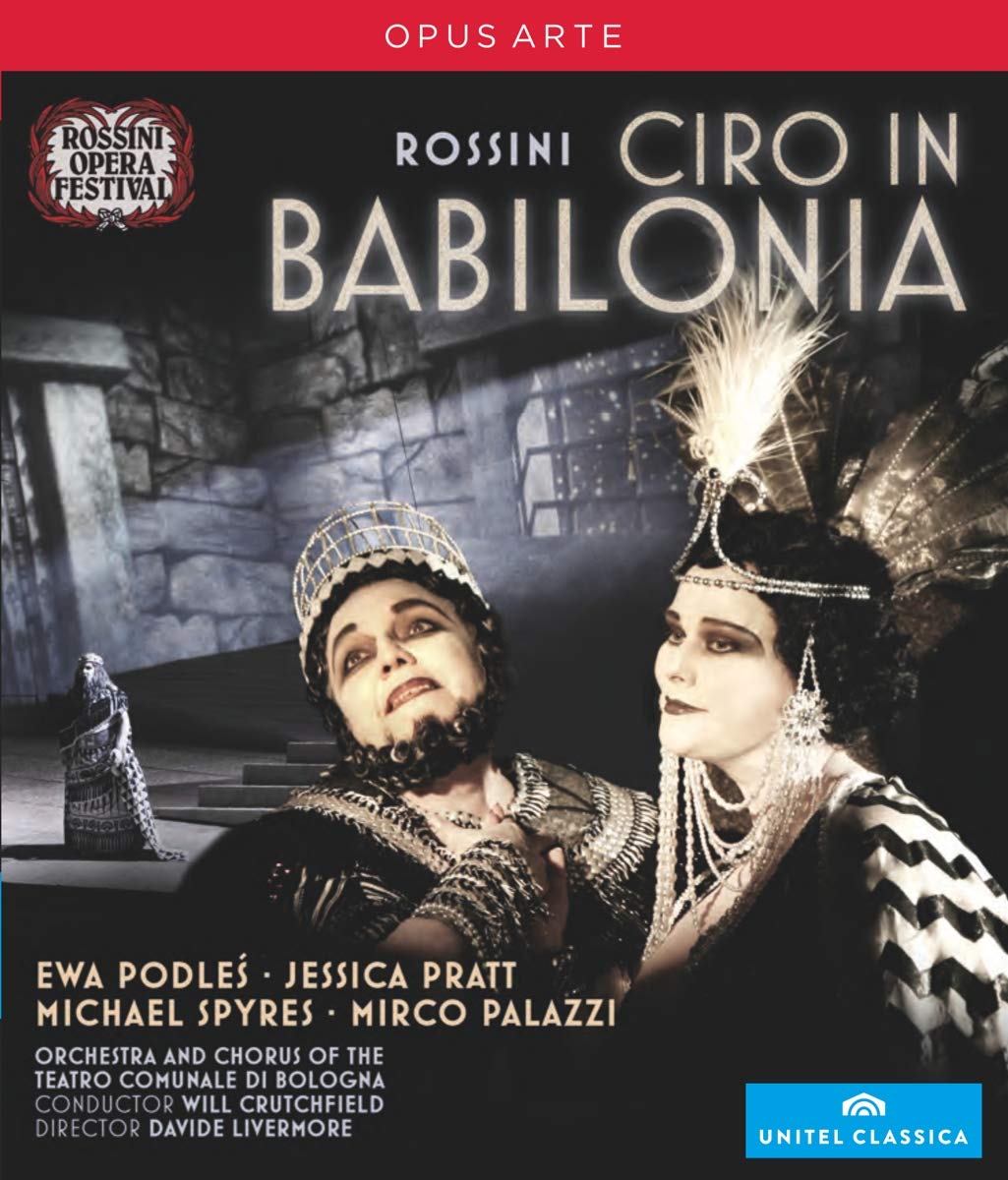 Rossini: Ciro in Babilonia (Rossini Opera Festival, Pesaro, 2012), Blu-ray