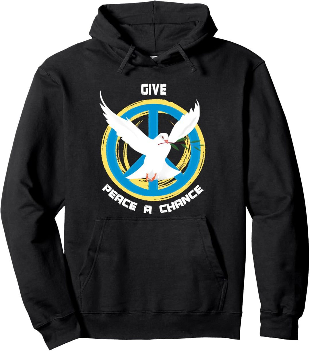 Give Peace A Chance Frieden Weltfrieden Love Friedenstaube Pullover Hoodie