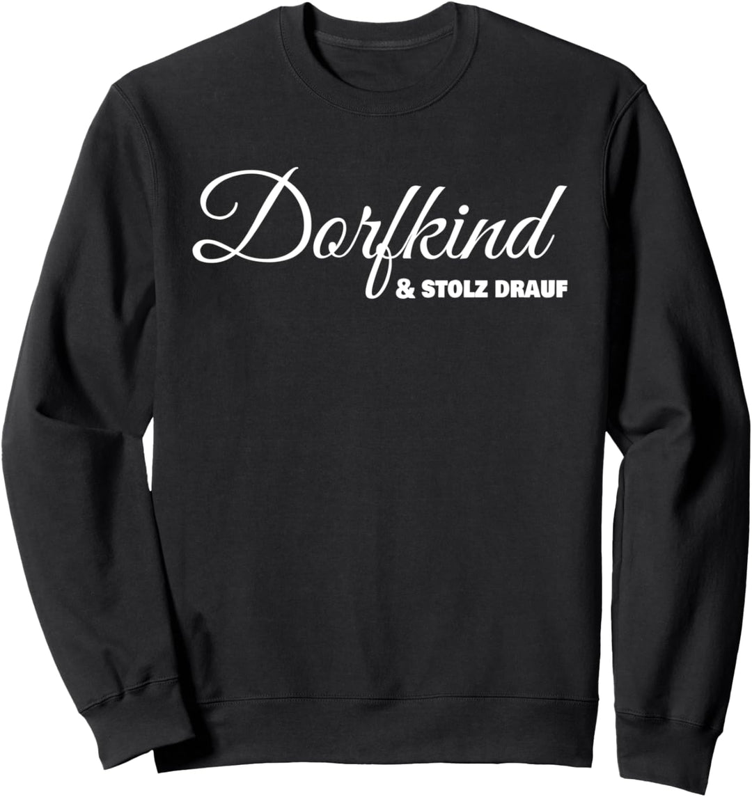 Dorfkind Bauernkind Farmer Bauern Spruch Sweatshirt