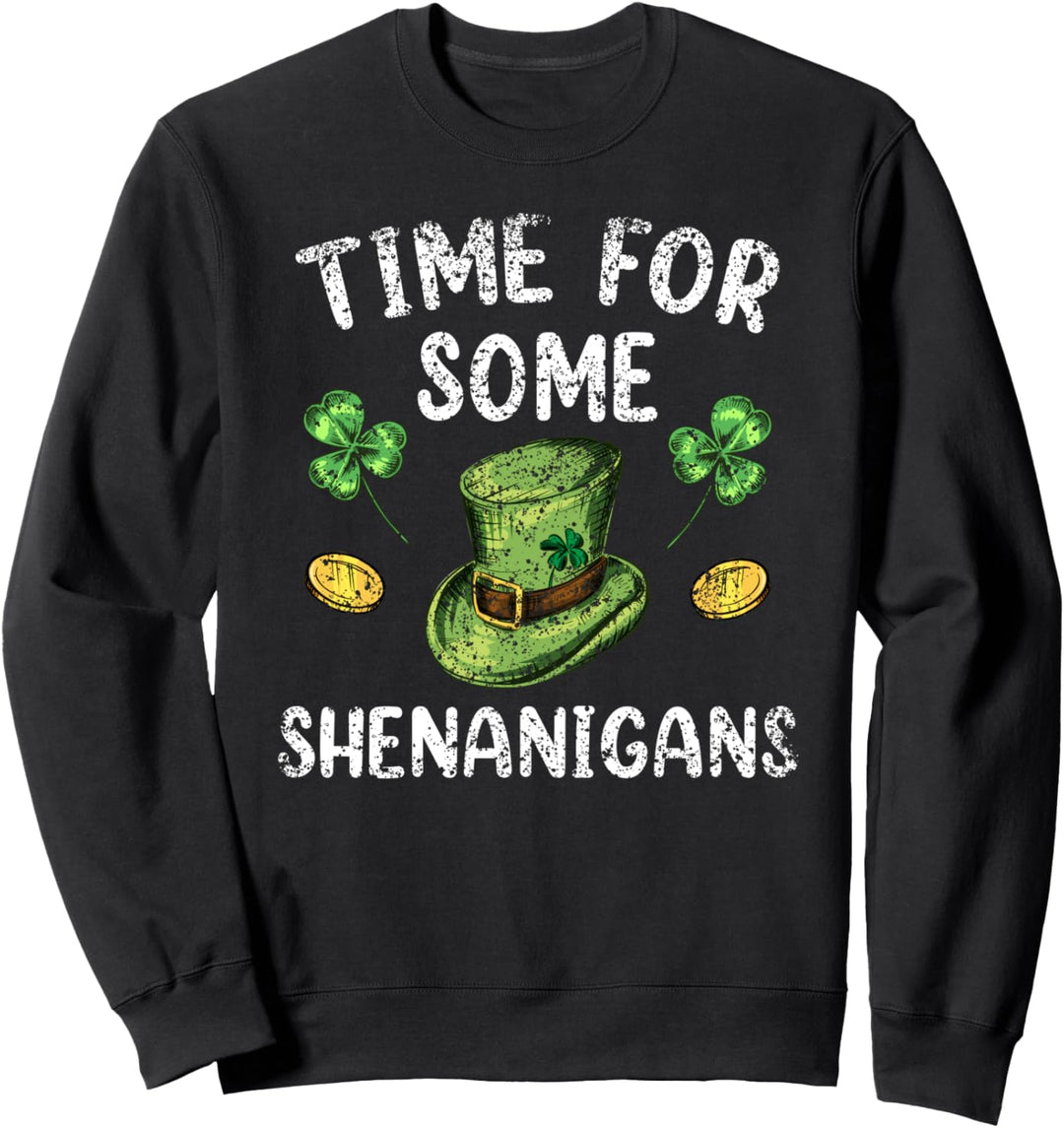 Zeit für einige Spielereien St. Patricks Day Irland Irisch Sweatshirt