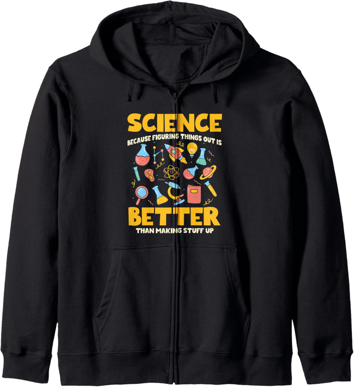 Science Because Figuring Things Out Is Better Funny Sayings Kapuzenjacke