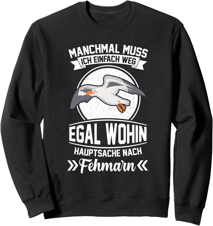Ostseeinsel Ostdeutschland Ostsee Fehmarn Sweatshirt