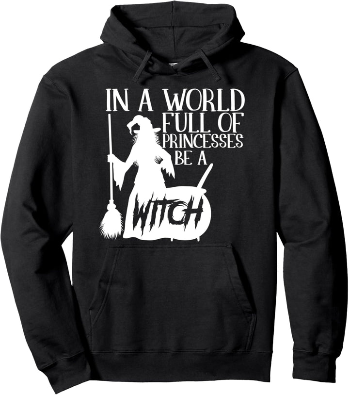 In einer Welt voller Princeddes Sei eine Hexe, Creapy Kostüm Pullover Hoodie
